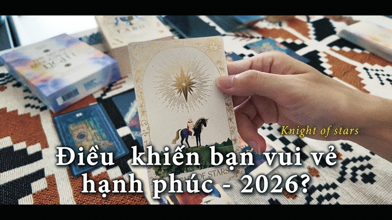 Điều khiến bạn hạnh phúc tại năm 2026 🥑🥥🍒 - Ethan Pi | Tarot | Timeless