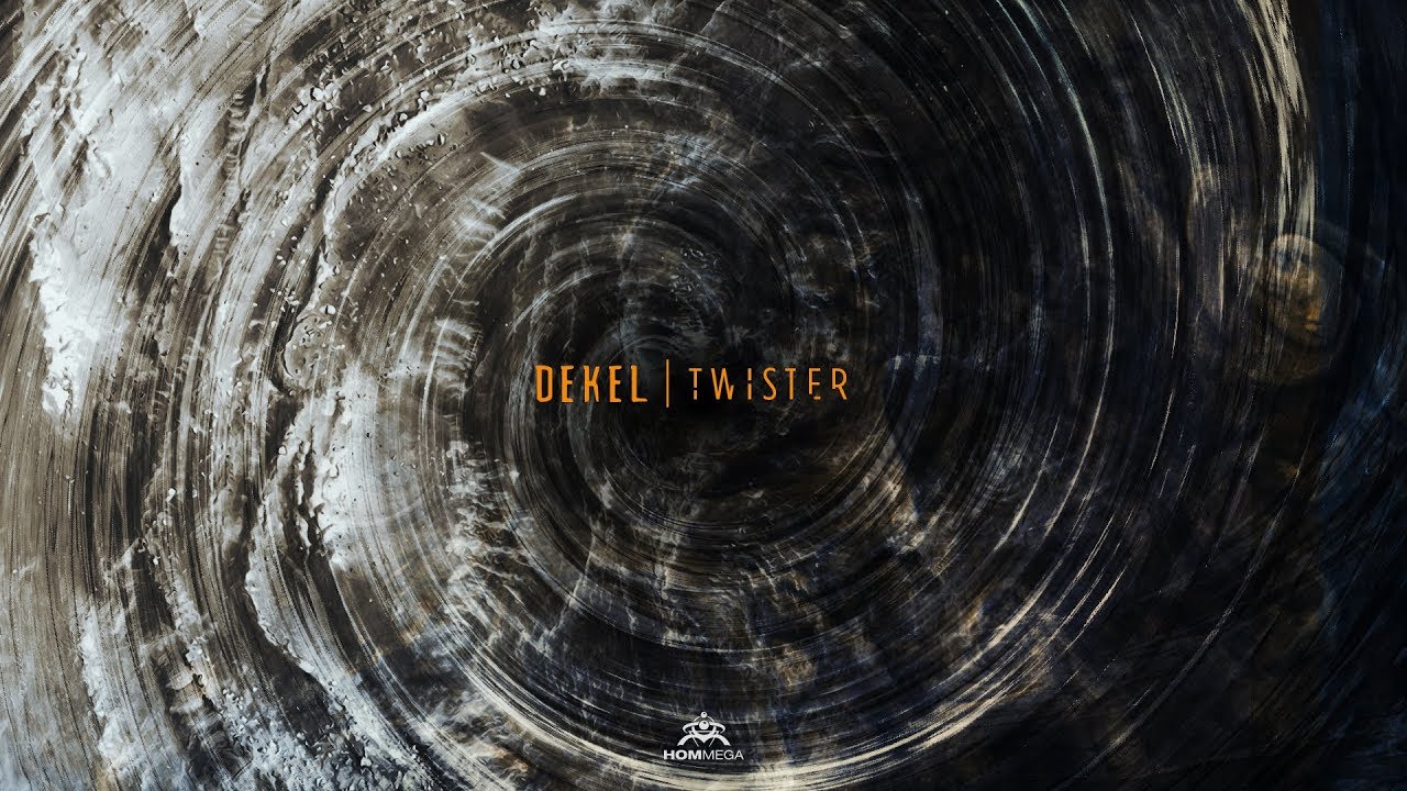 DEKEL - Twister