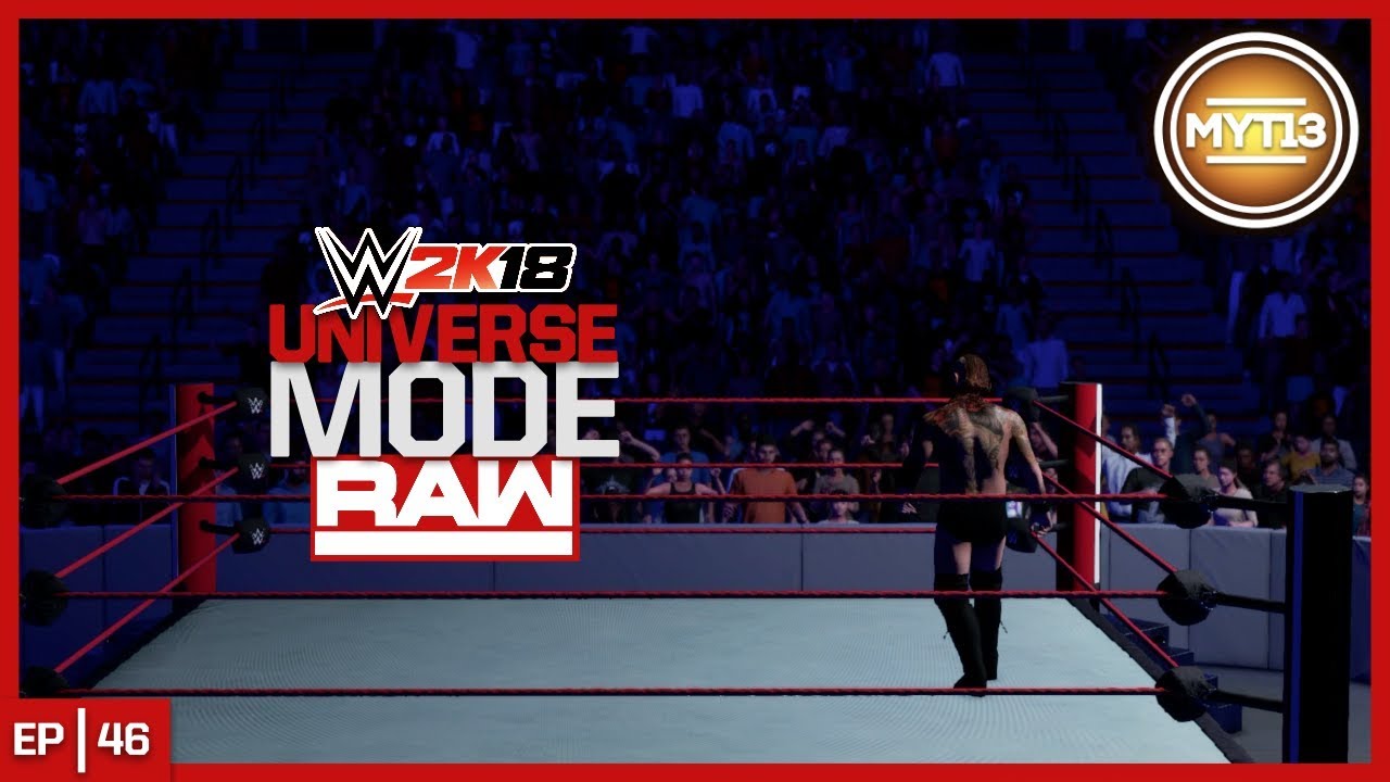 WWE 2K18 - Universe Mode - RAW - Ep 46 - Eternal Darkness