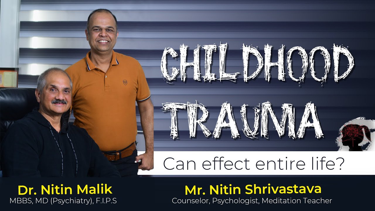 Childhood Trauma, causes, affects, precautions  | Mental Health problems | Child sexual abuse