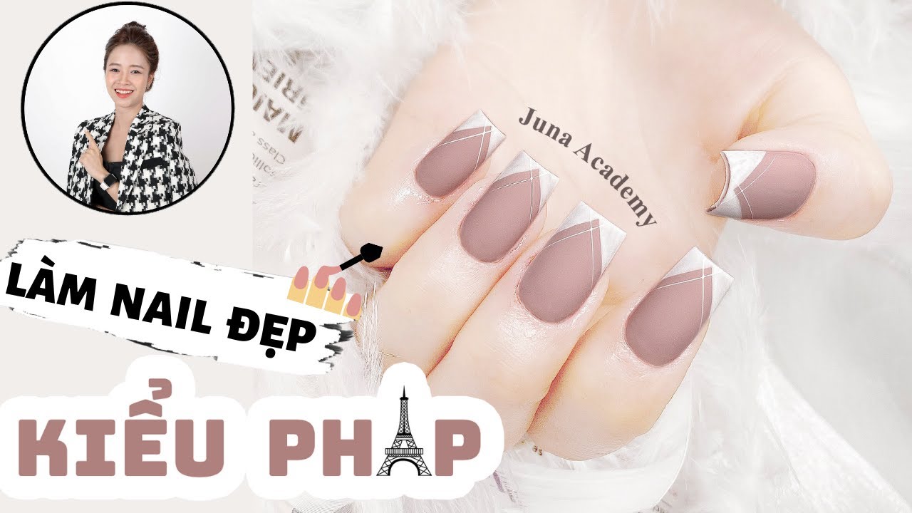 Làm nail đẹp kiểu Pháp siêu nhanh - Trang trí nail siêu dễ