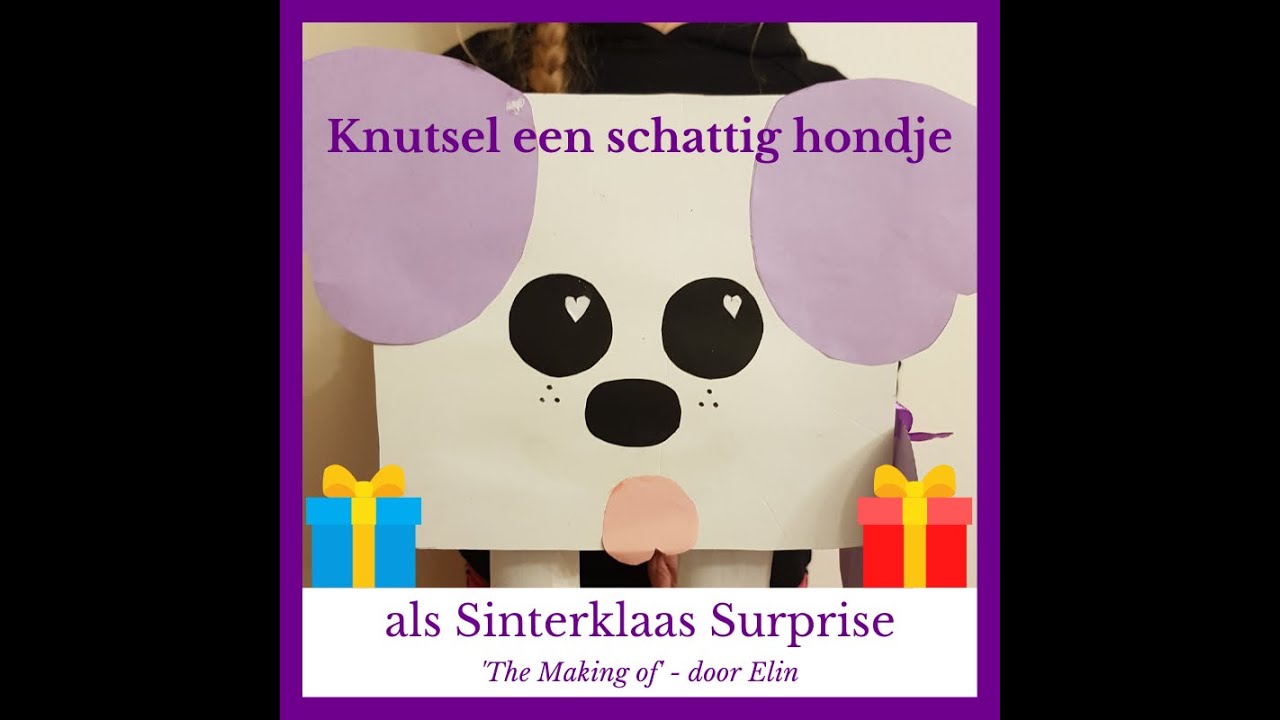 Knutsel een schattig hondje als Sinterklaas Surprise