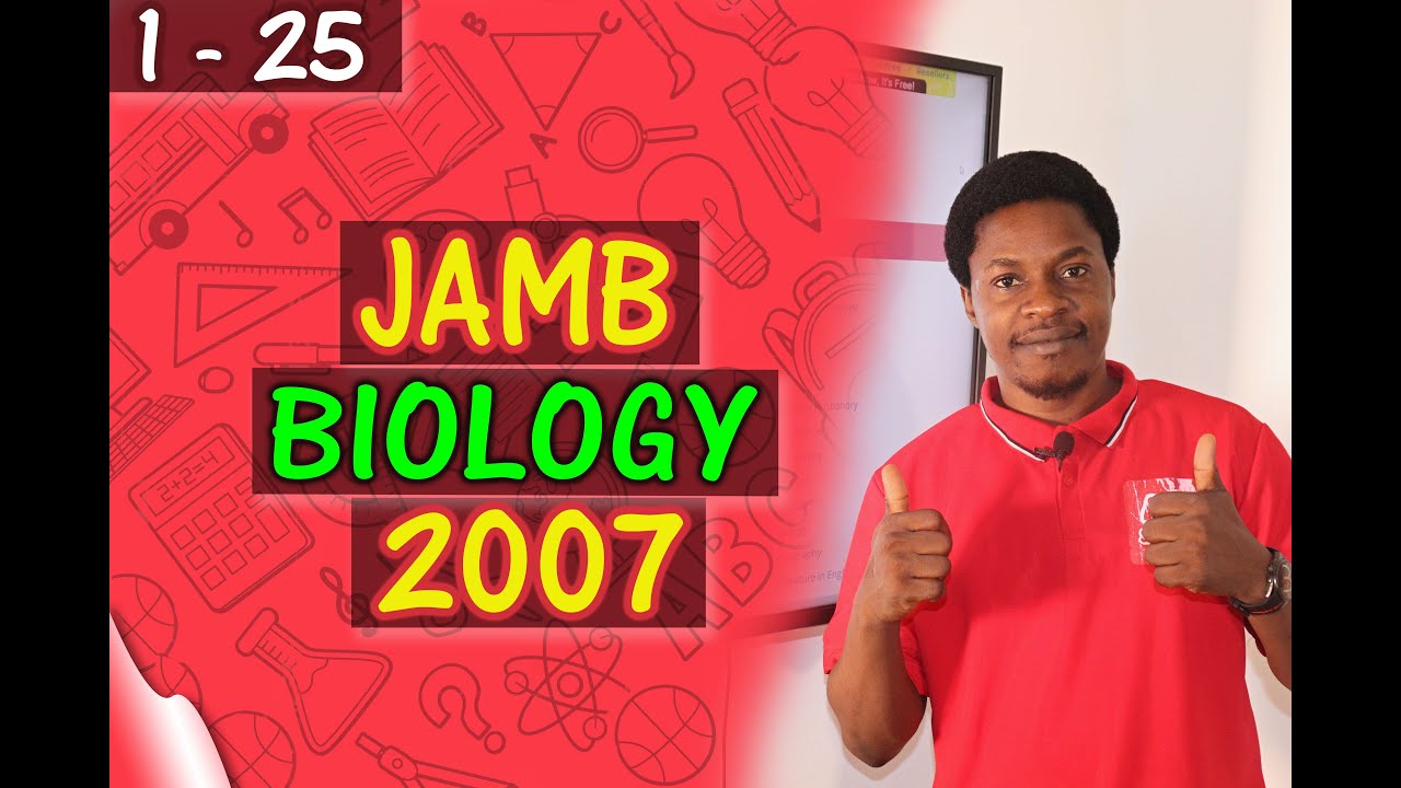 JAMB CBT Biology 2007 Past Questions 1 - 25