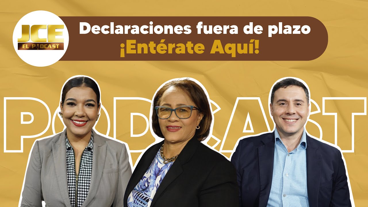 Ep.23 JCE El Podcast - &iquest;Declaraci&oacute;n de nacimiento fuera de plazo? &iexcl;Ent&eacute;rate aqu&iacute;!