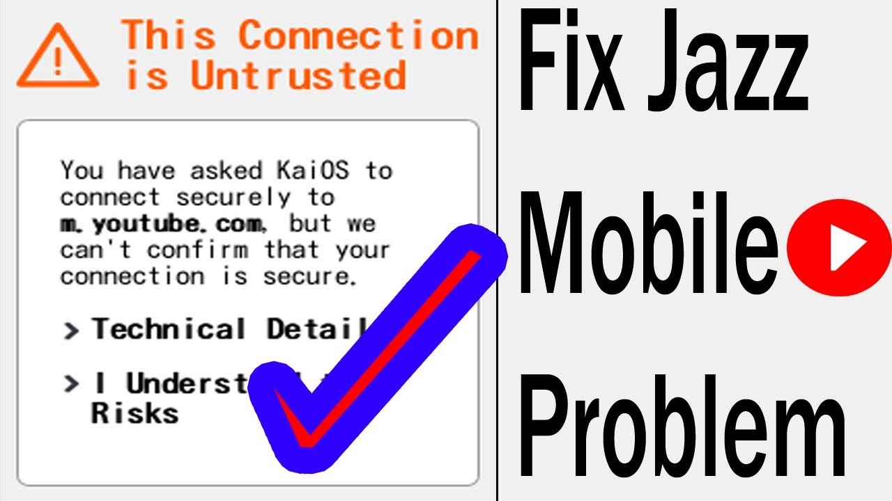 This Connection is untrusted|Jazz Mobile Yt Not Open|Fix 100%
