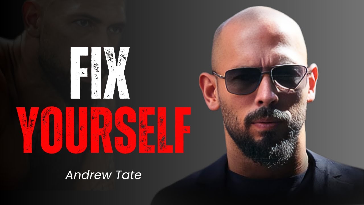 Fix Yourself | Andrew Tate Motivation