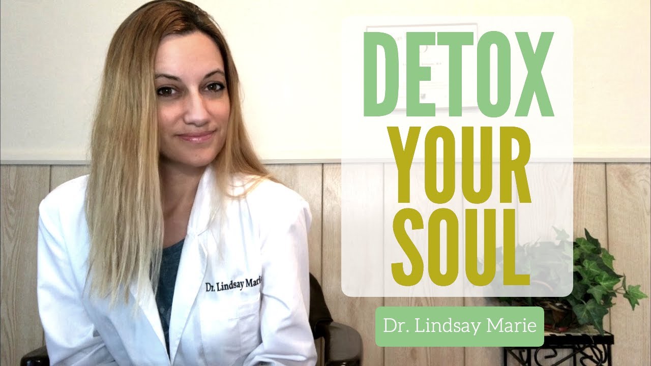 DETOX YOUR SOUL: How to achieve inner soul healing. Discussing 7 soul toxins.