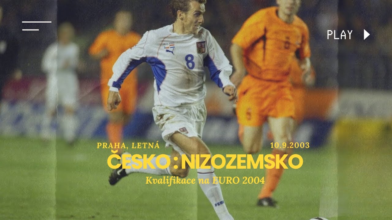 Česko - Nizozemsko 3:1 | Kvalifikace EURO 2004 | Celý Zápas - 10.9.2003