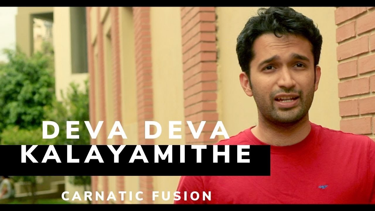 Deva Deva Kalayamithe | Ganesh Bharadwaj Ft. Vijay Madhur | Carnatic Fusion