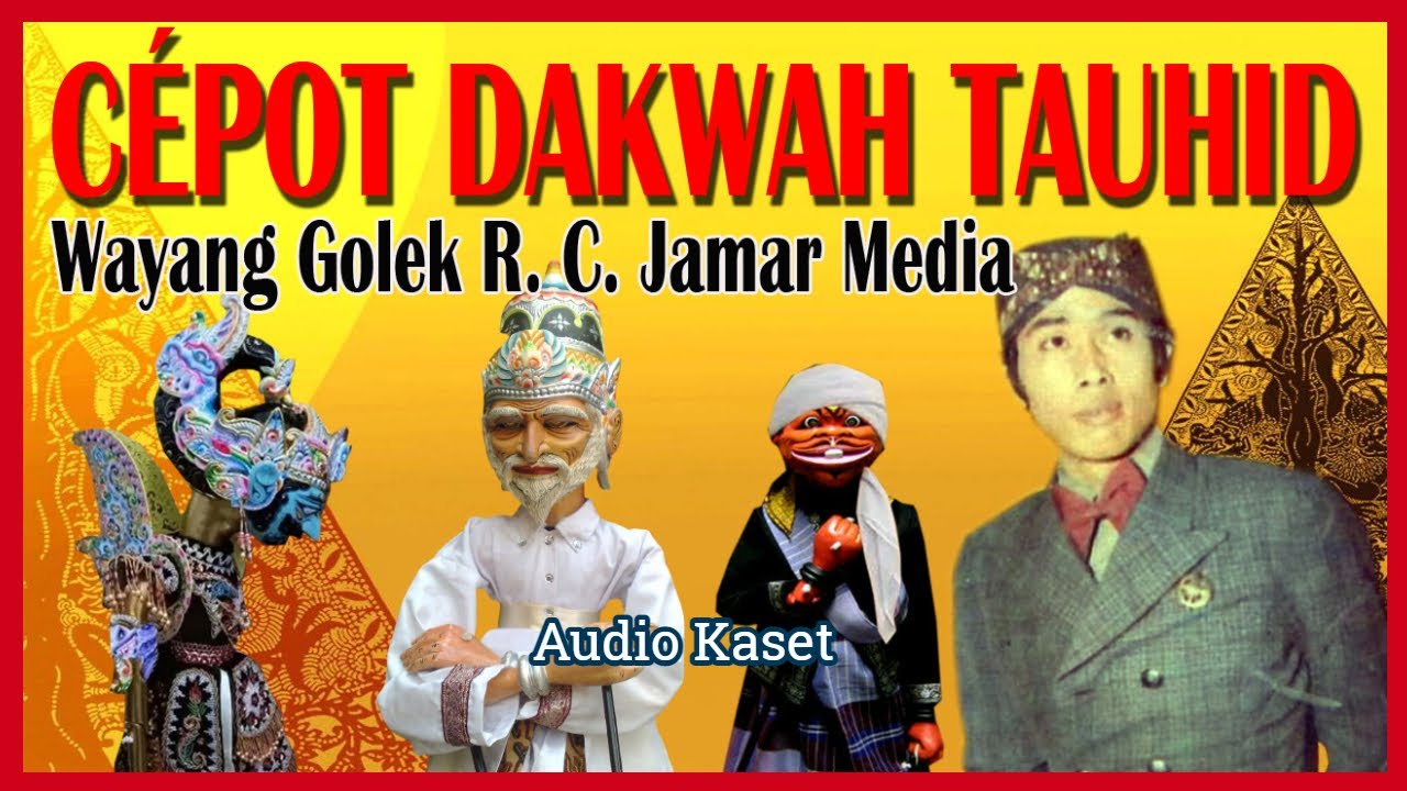 Wayang Golek R.C. Jamar Media (Audio Kaset) - Cepot Dakwah Tauhid