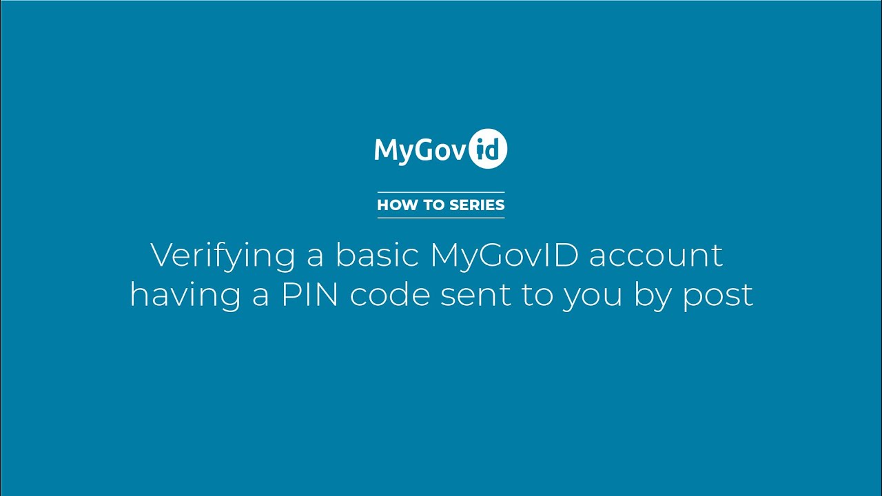 MyGovID How to Series - How to verify your MyGovID account with a code sent to your address Part 1.