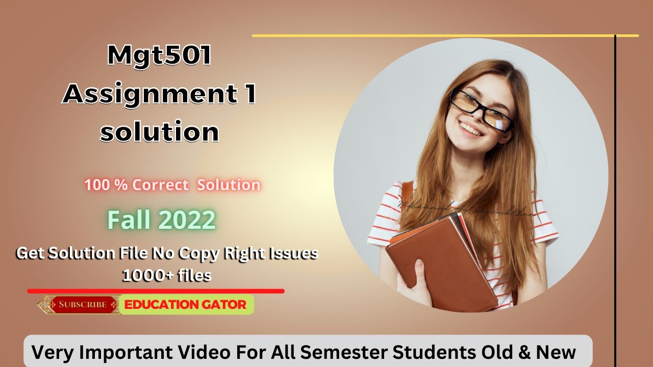 Mgt501 Assignment 1 solution fall 2022 | Mgt501 Assignment No.1 Solution 2022 | Education Gator