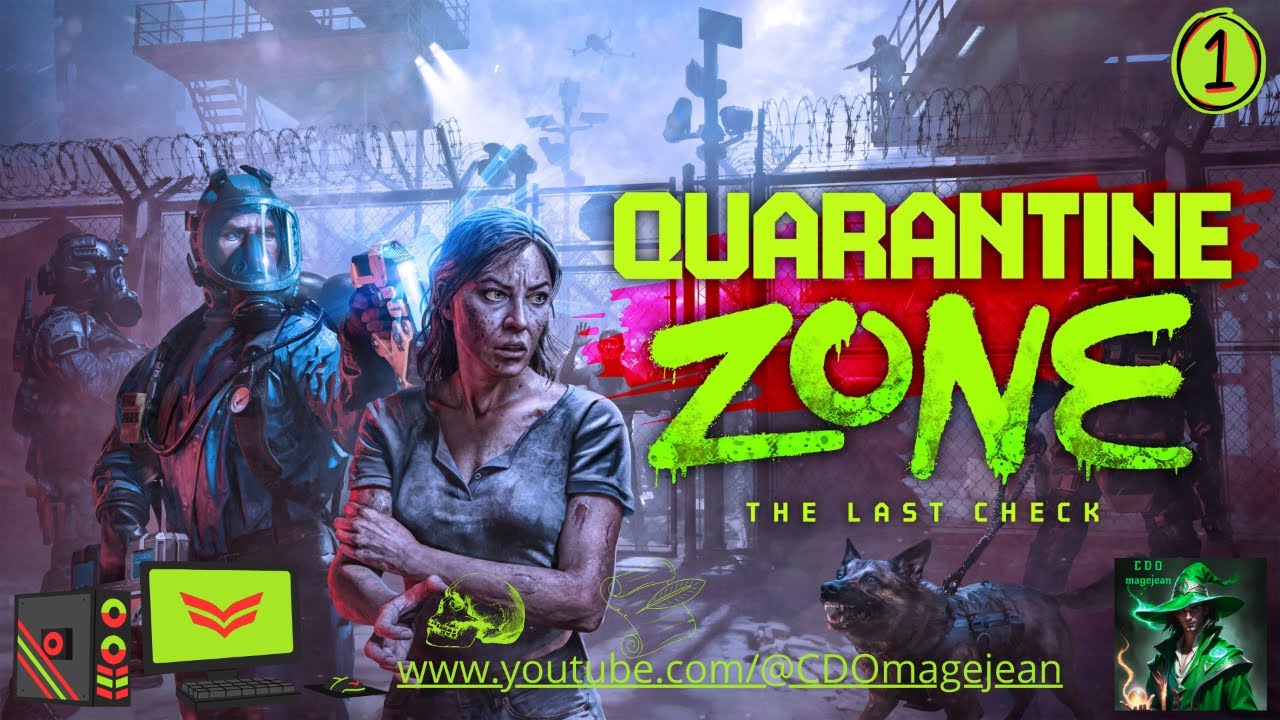 Quarantine Zone The Last Check jour 1 partie 2