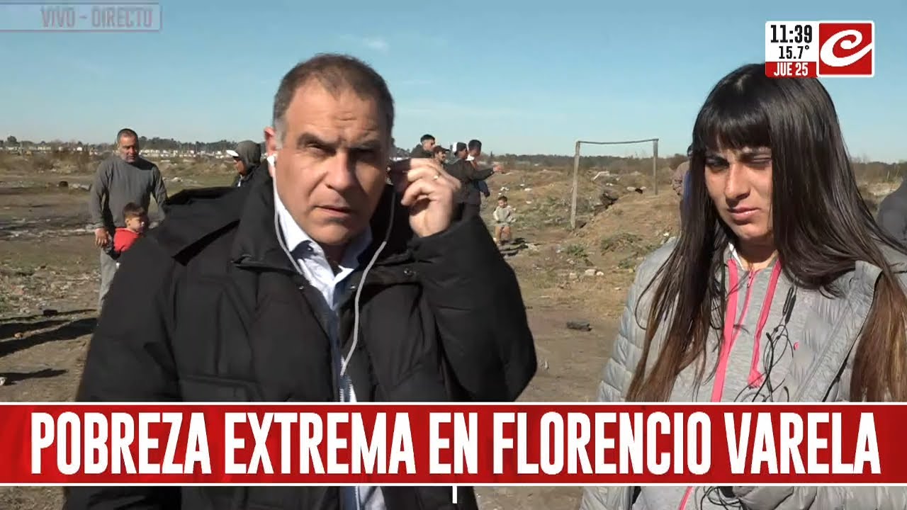 Pobreza extrema en Florencio Varela: el drama que viven los que menos tienen