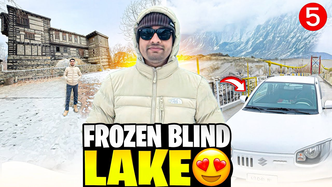 Blind Lake, Shigar & Cold Desert Skardu | S1 Ep 5 |Faisalabad To Skardu #zainulislam909#altowala