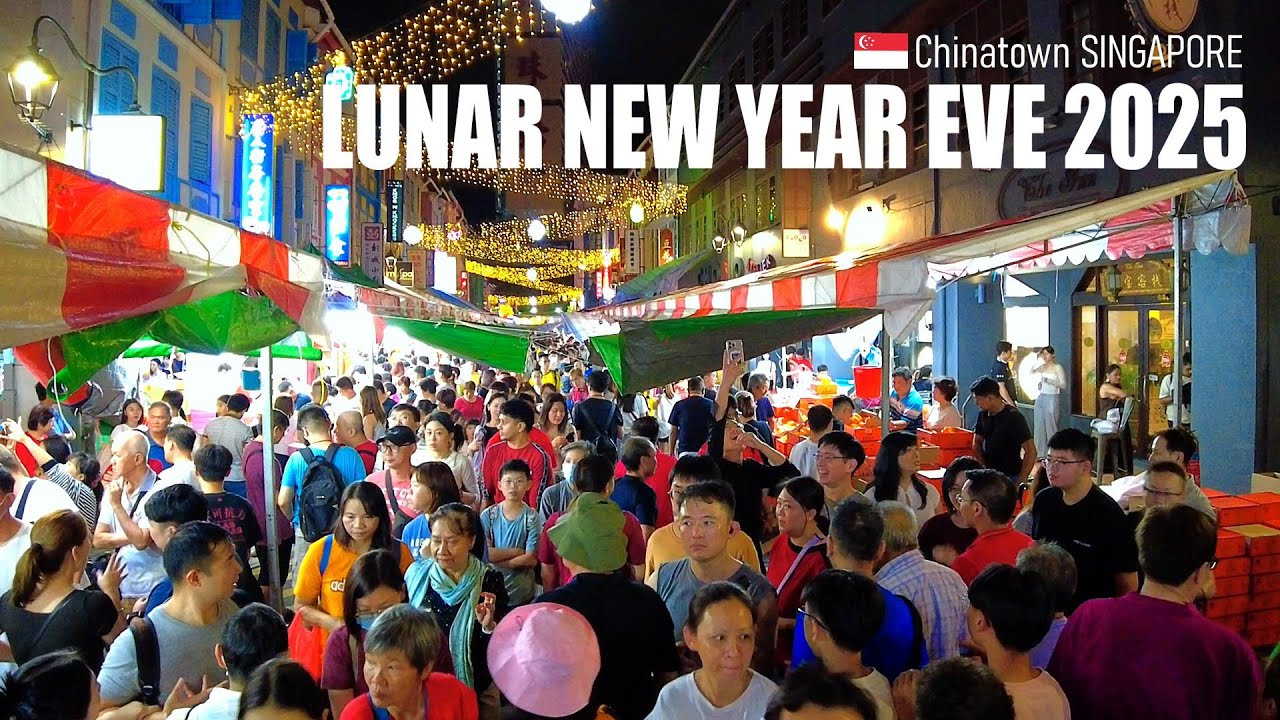 Chinatown 牛车水 - Lunar New Year’s Eve - Singapore 🇸🇬 - Virtual Walking Tour [4K]