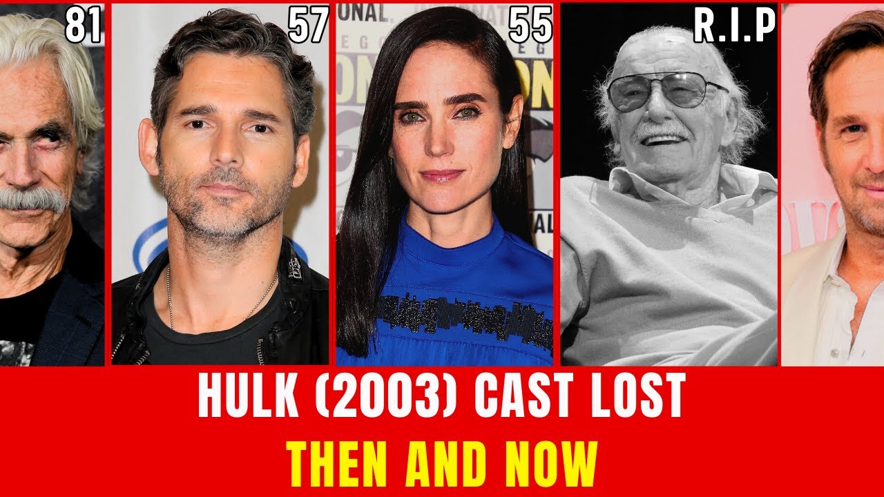 Hulk (2003) Cast: Then and Now 2026 - What Happened to Them After the Movie? | Cast Rewind