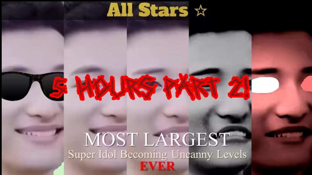 SUPER İDOL BECOMİNG UNCANNY 5 HOUR PART 2!!!! | SERIES RETURNS AFTER 4 YEARS!!! 