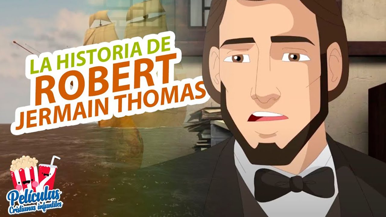 Serie Cristiana Infantil I La Historia de Robert Jermain Thomas (✨Serie Antorchas✨)