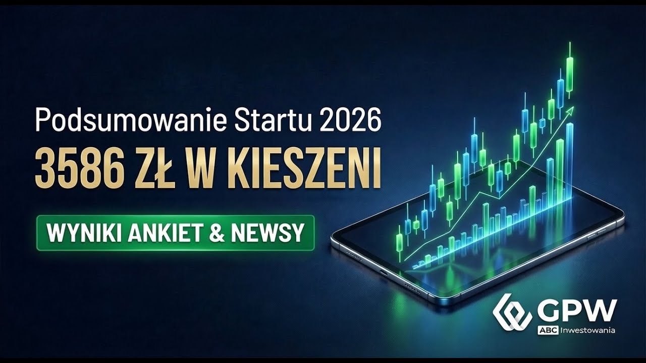 M&oacute;j portfel IKE ur&oacute;sł o 7% w tydzień!🚀 Sprawdź co kupuję na 2026 (Newsy ze sp&oacute;łek)