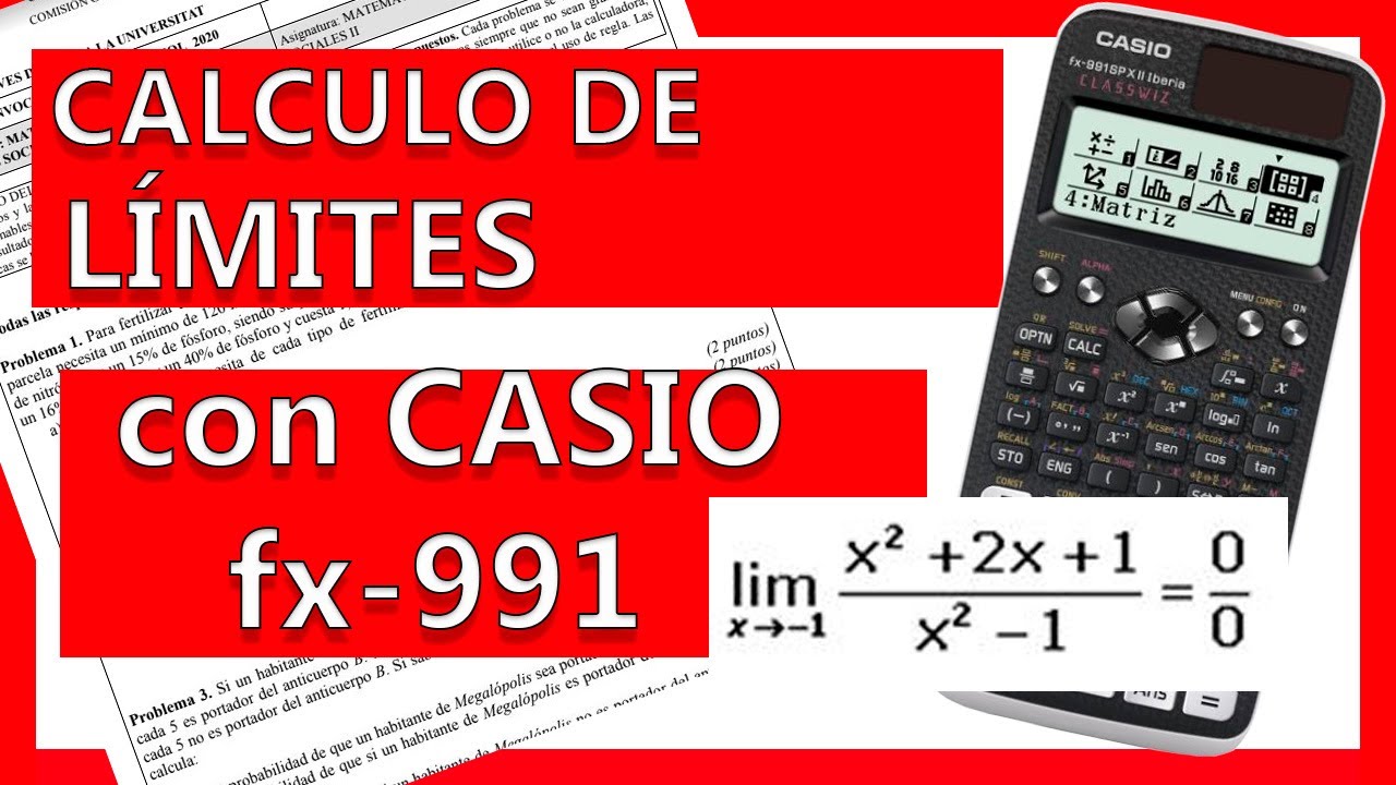 CÁLCULO de  LÍMITES con la calculadora Casio FX-991 Classwiz. También es válido para la FX-570.