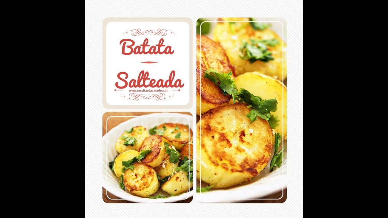 Receita de Batatas Salteadas - Sautéed Potatoes Recipe