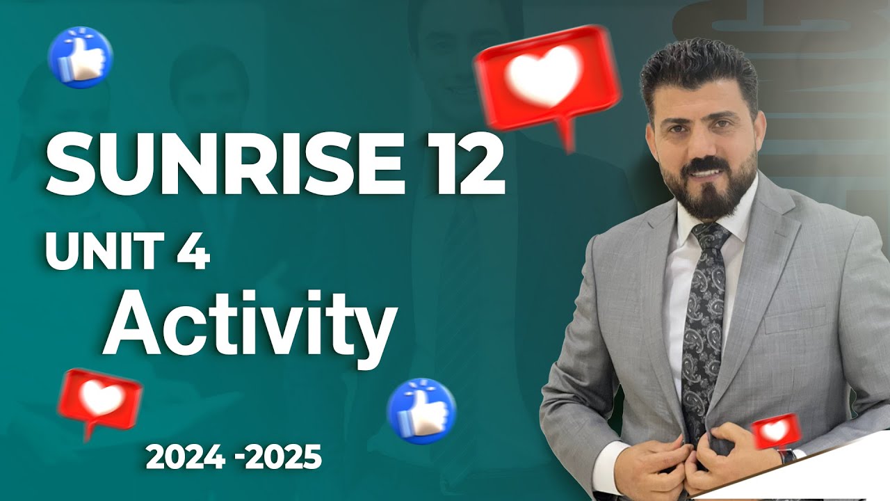 sunrise 12 - Unit 4 - Activity