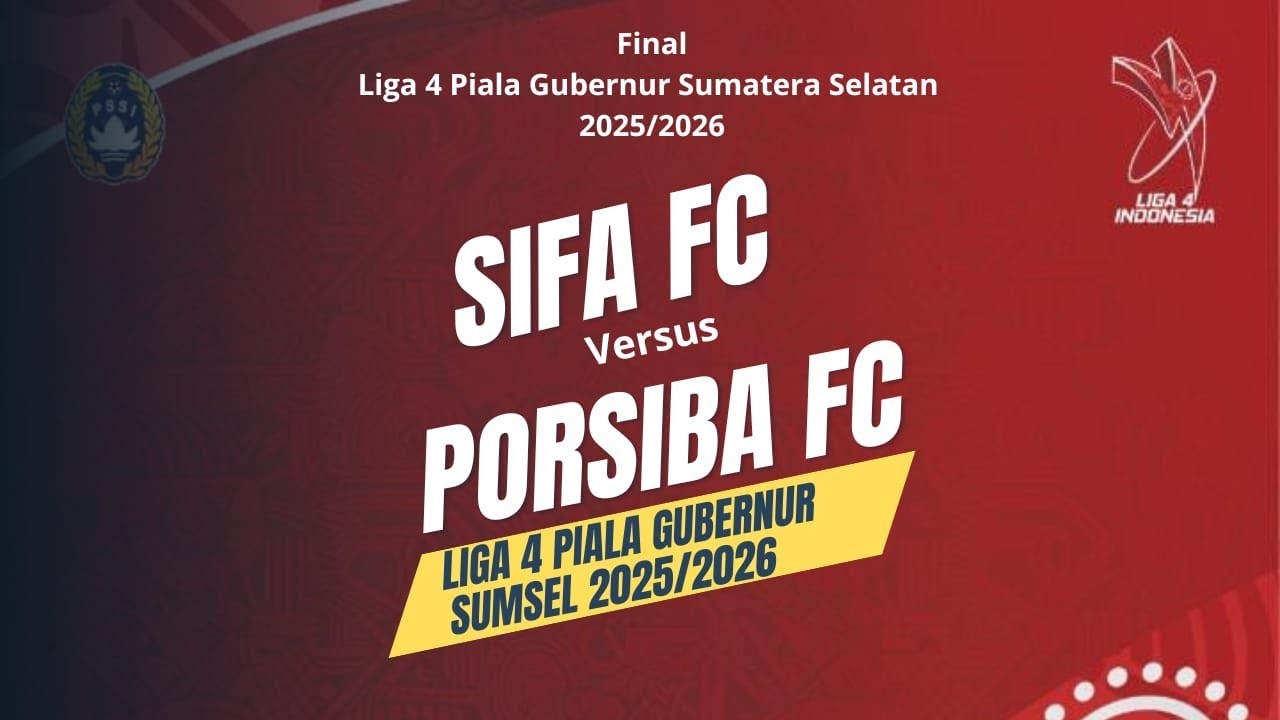 Sifa FC VS Porsiba FC(Live Final Liga 4 Piala Gubernur Sumsel 2025/2026)