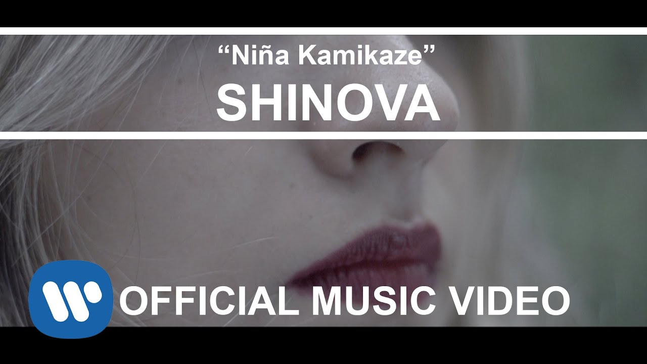 SHINOVA - Niña Kamikaze (Vídeo Oficial)