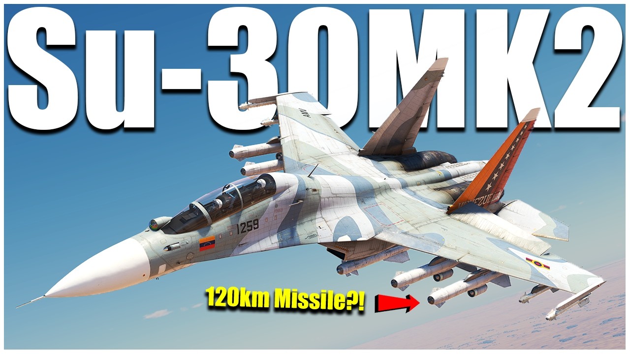 The Su-30MK2 Is a Premium CAS MENACE at 