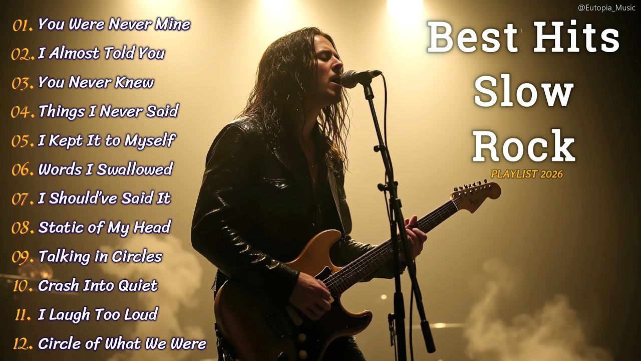 BEST EMOTIONAL SLOW ROCK PLAYLIST 2026 💔🔥 | Heartfelt Rock Collection