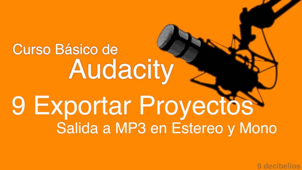 Curso de Audacity 9 - Exportación