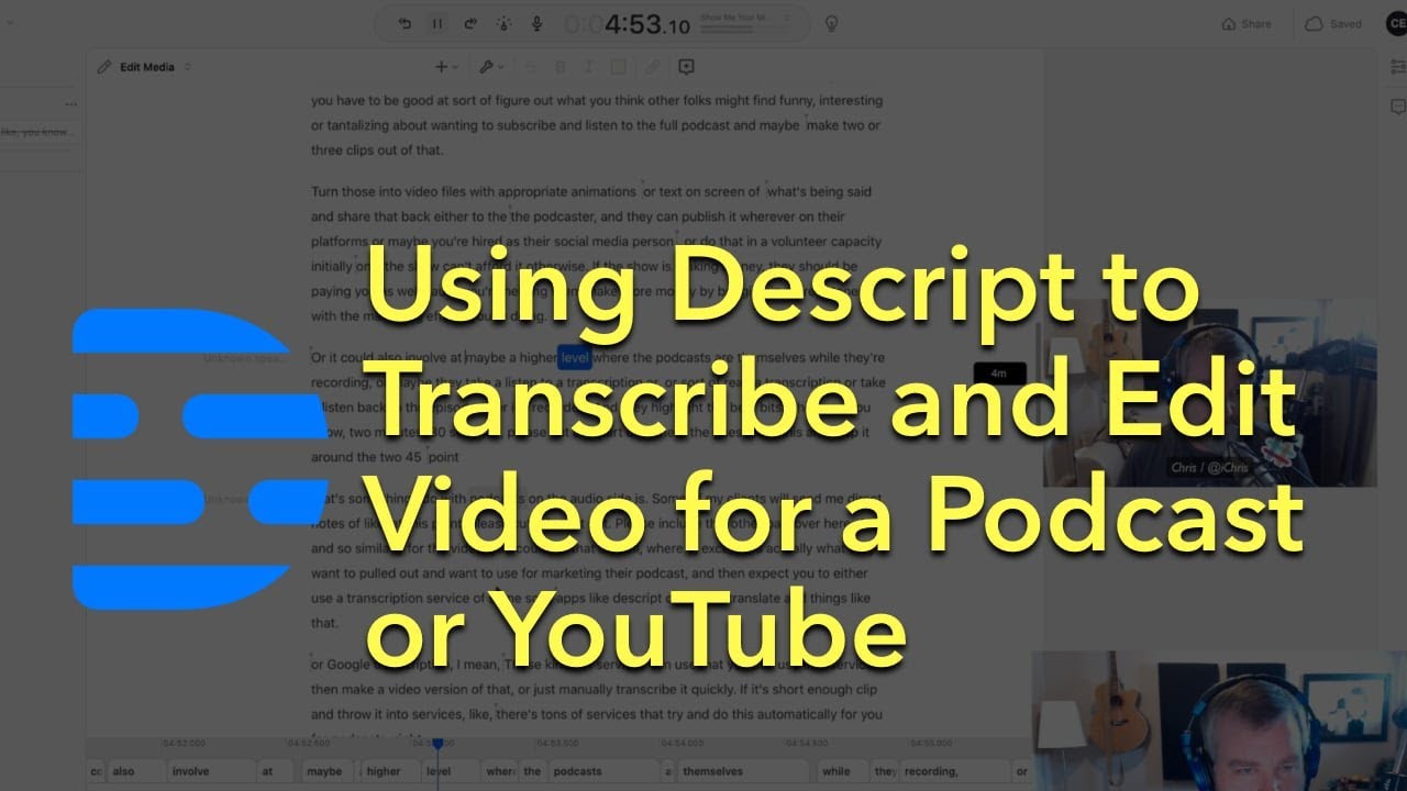 Using Descript to Transcribe and Edit Video for Podcast or YouTube - Audio Editing Tutorial