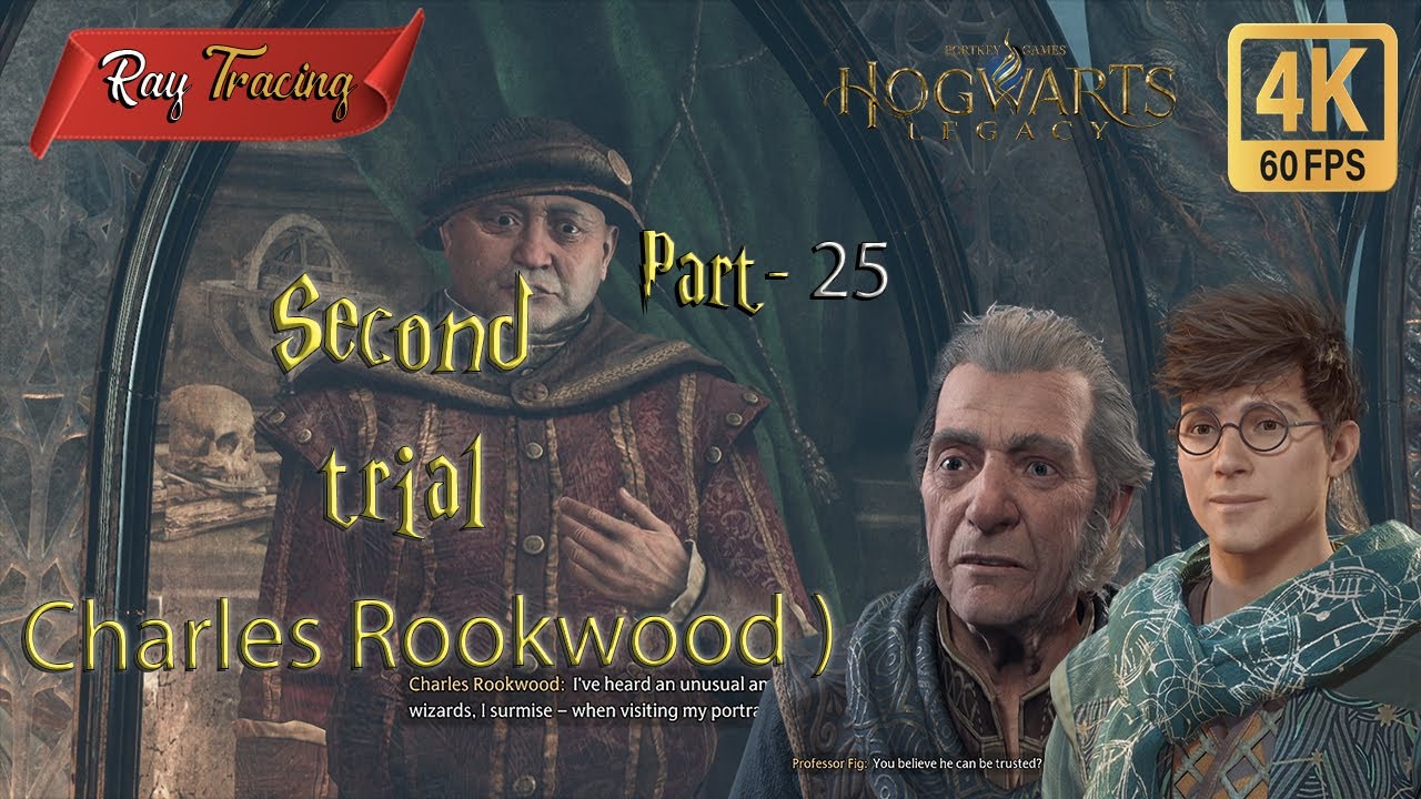Hogwarts Legacy _Charles Rookwood's Trial Walkthrough Portal Gate Puzzle Solution (part -25)4k 60fps