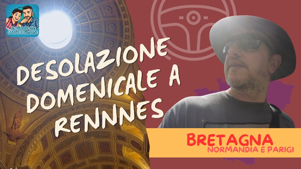 Rennes in Bretagna 🇫🇷 Città Deserta di Domenica | Giorno 16 di Viaggio + Galette Bretoni