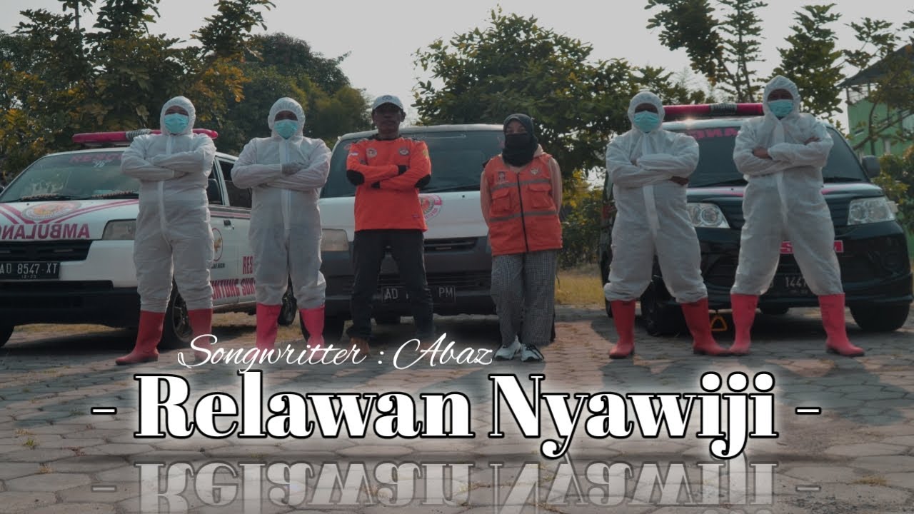 RELAWAN NYAWIJI - Ciptaan Abaz (Official Musik Video Lirik)YAG TV//BMI Music