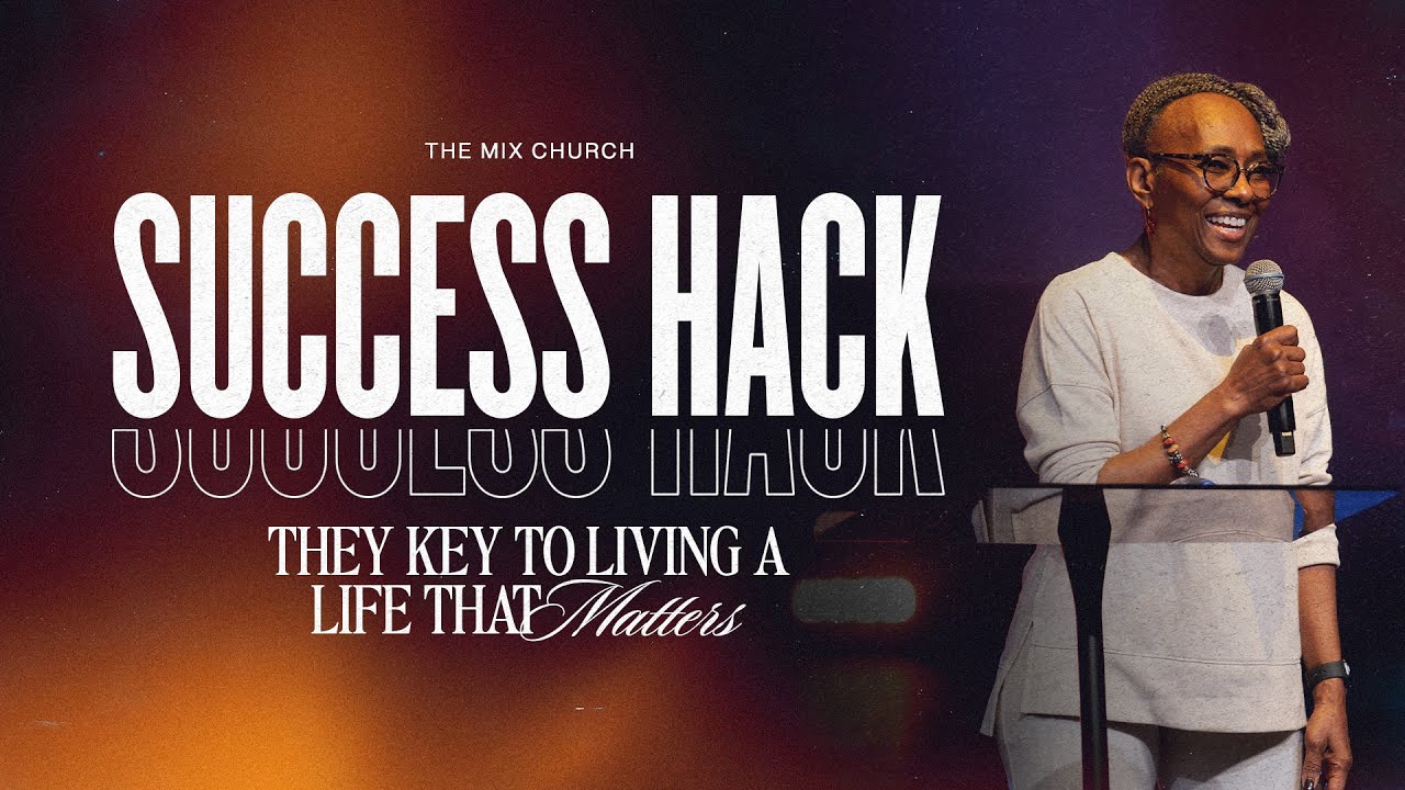 The Success Hack: The key to Living a Life that Matters  // Overseer Joyce England