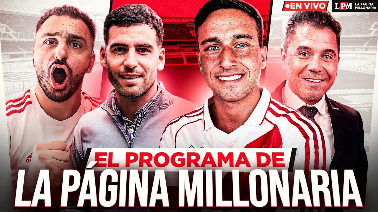 🔴⚪RIVER AL RITMO DE JUANFER ESPERA MÁS REFUERZOS - EL PROGRAMA DE LA PÁGINA MILLONARIA