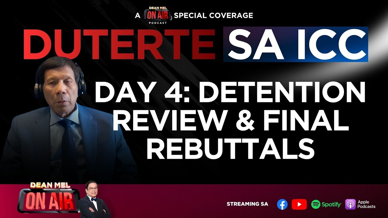 Day 4: Detention Review and Final Rebuttals | DUTERTE SA ICC: DMOA Special Coverage