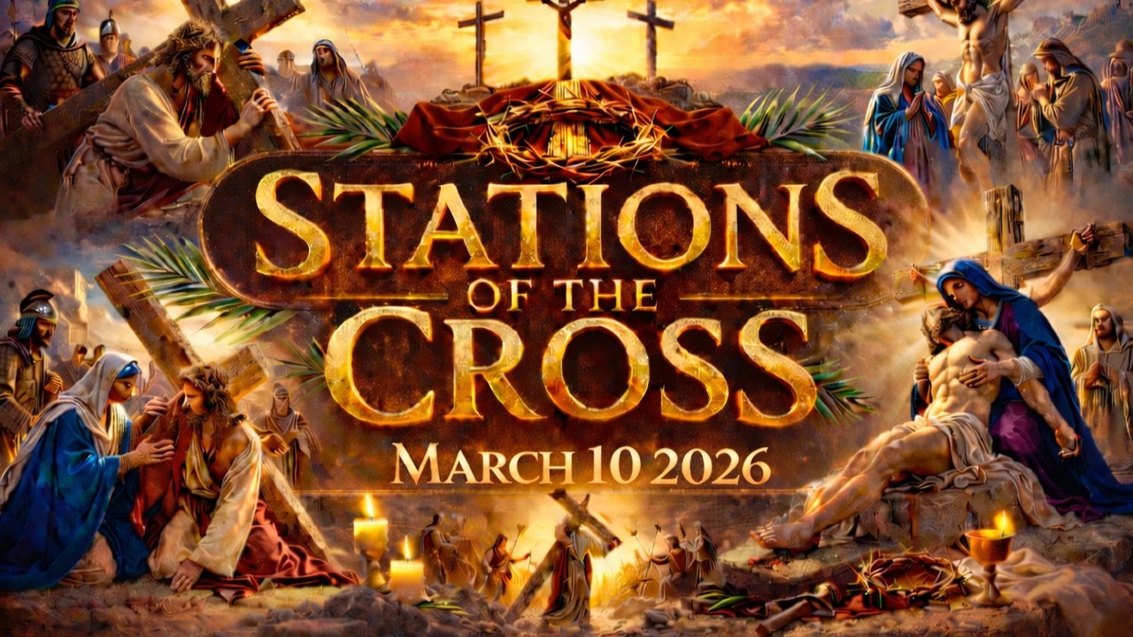 Way of the Cross I Stations of the Cross I 14 Stations I Tuesday March 10 2026
