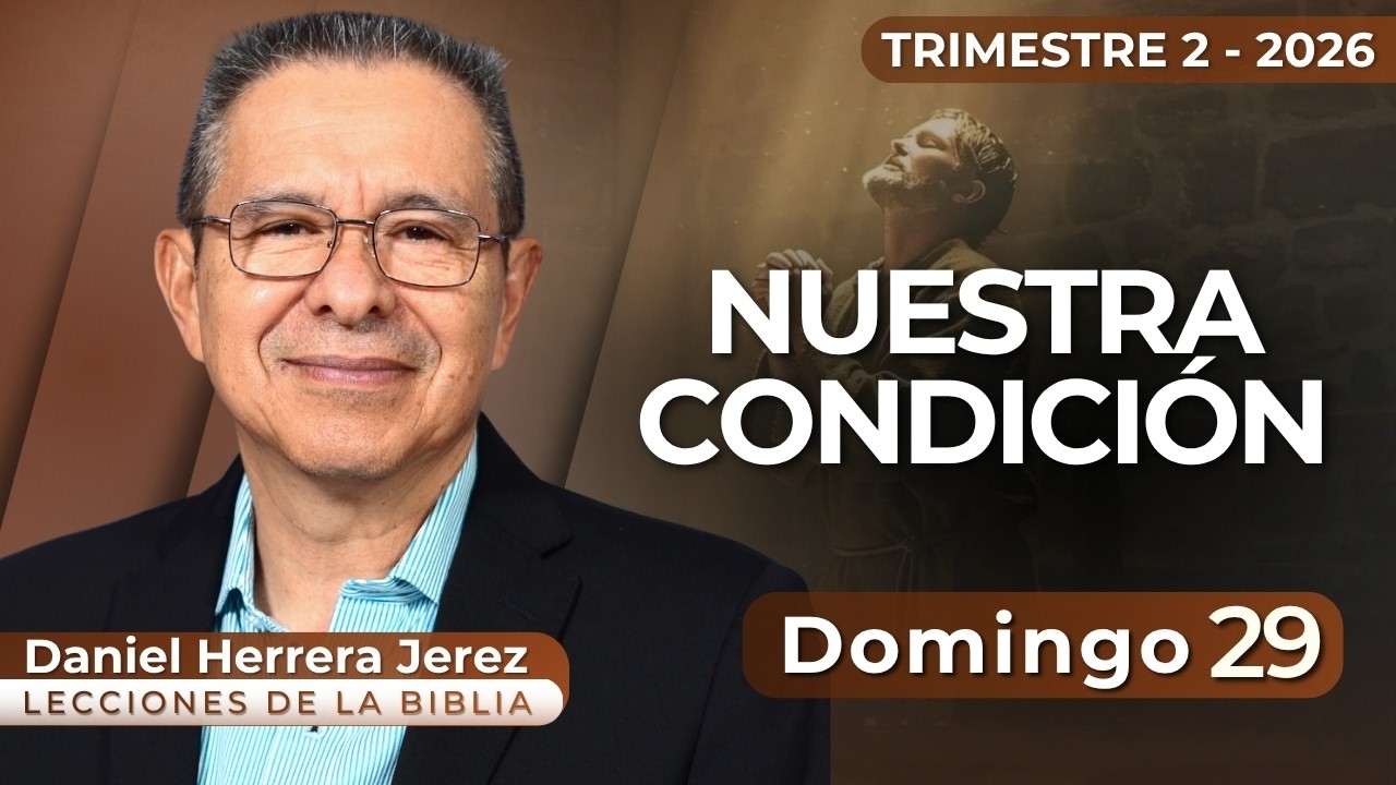 DANIEL HERRERA I LECCI&Oacute;N ESCUELA SAB&Aacute;TICA I MARZO 29 2026