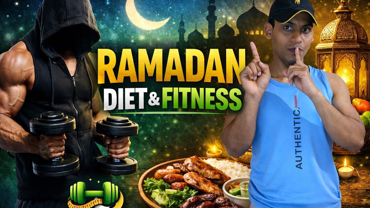 🔥 Complete Ramadan Nutrition & Fitness Plan | Sehri to Iftar Routine 