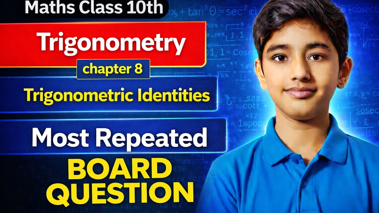 Maths Class 10th | Trigonometry | chapter 8 | Trigonometric Identities| Most Repeated Board Question