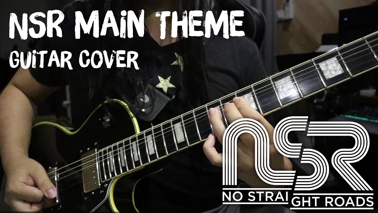 No Straight Roads - Main Theme Guitar Cover