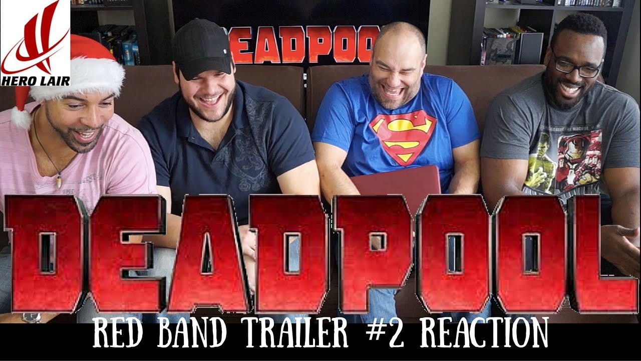 DEADPOOL Red Band Trailer #2 REACTION