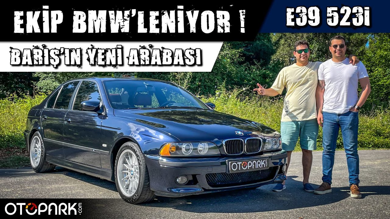 EKİP BMW’LENİYOR ! Barış’ın 523i E39’u | OTOPARK.com