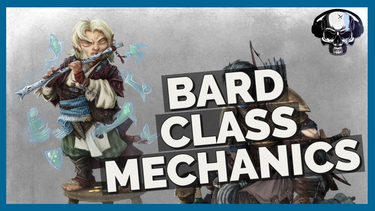 Pathfinder: WotR (Beta) - Bard Class & Archetypes Mechanics/Overview