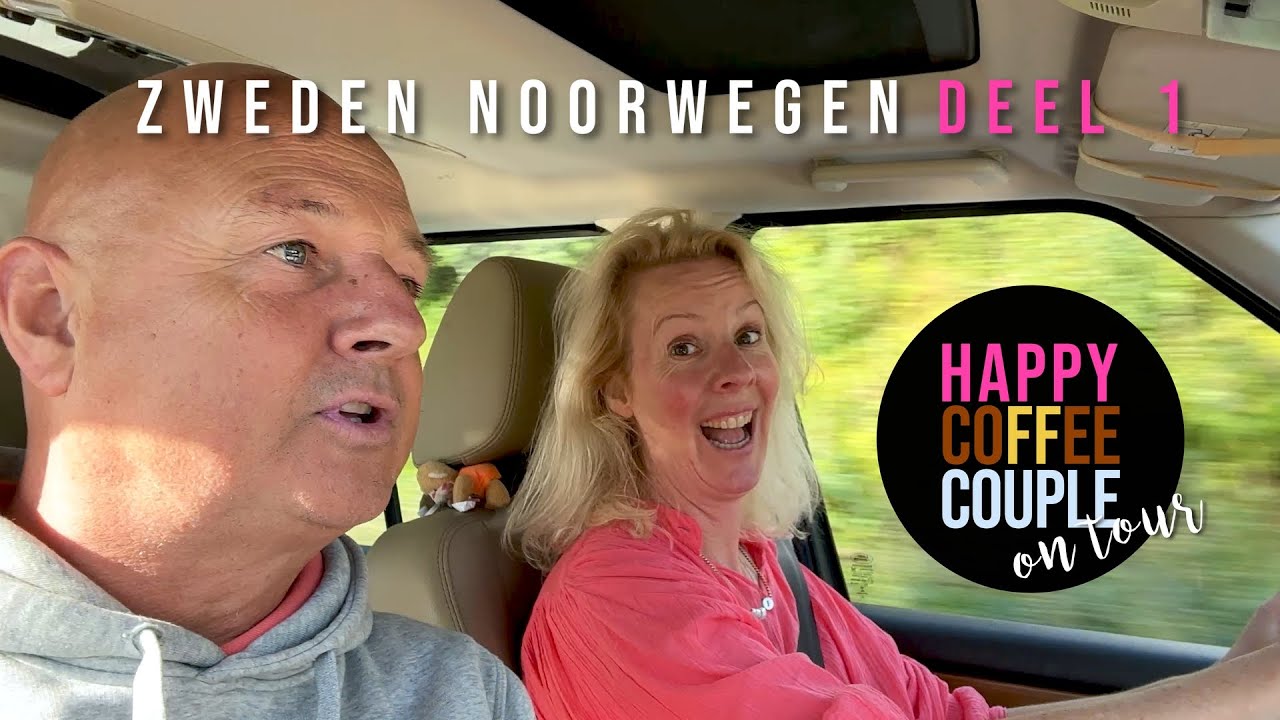 HAPPY COFFEE COUPLE ON TOUR | Zweden | Noorwegen