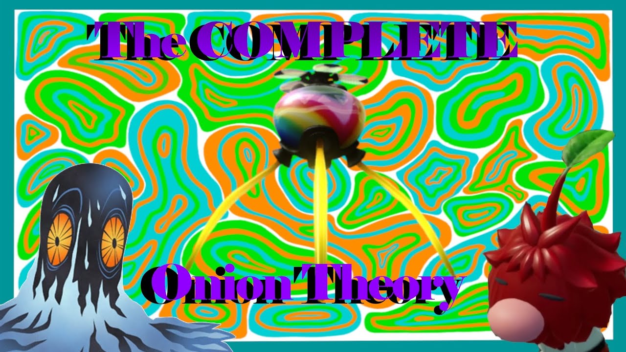The Onion Theory (Pikmin, Pikmin 2, Pikmin 3, and Pikmin 4 Comprehensive Theory)