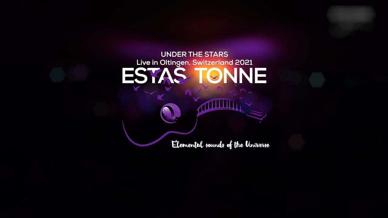 Estas Tonne || Under the Stars || Live in Oltingen, Switzerland 2021 || FULL 2,5 hours journey